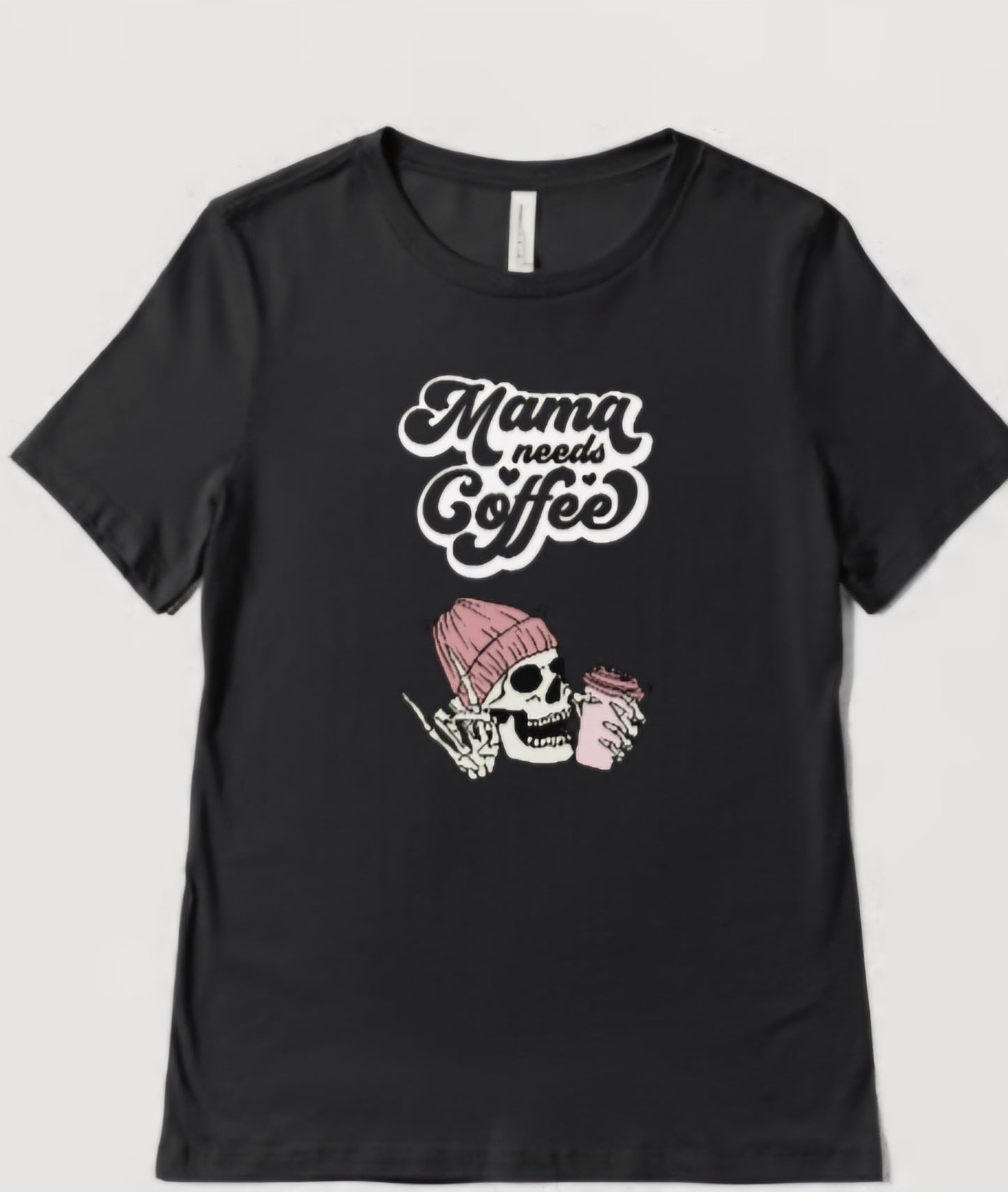 Mama needs coffee T-Shirt