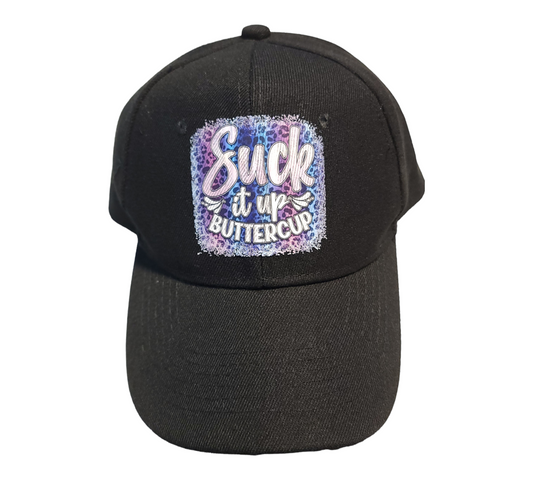 Suck It Up Buttercup Hat