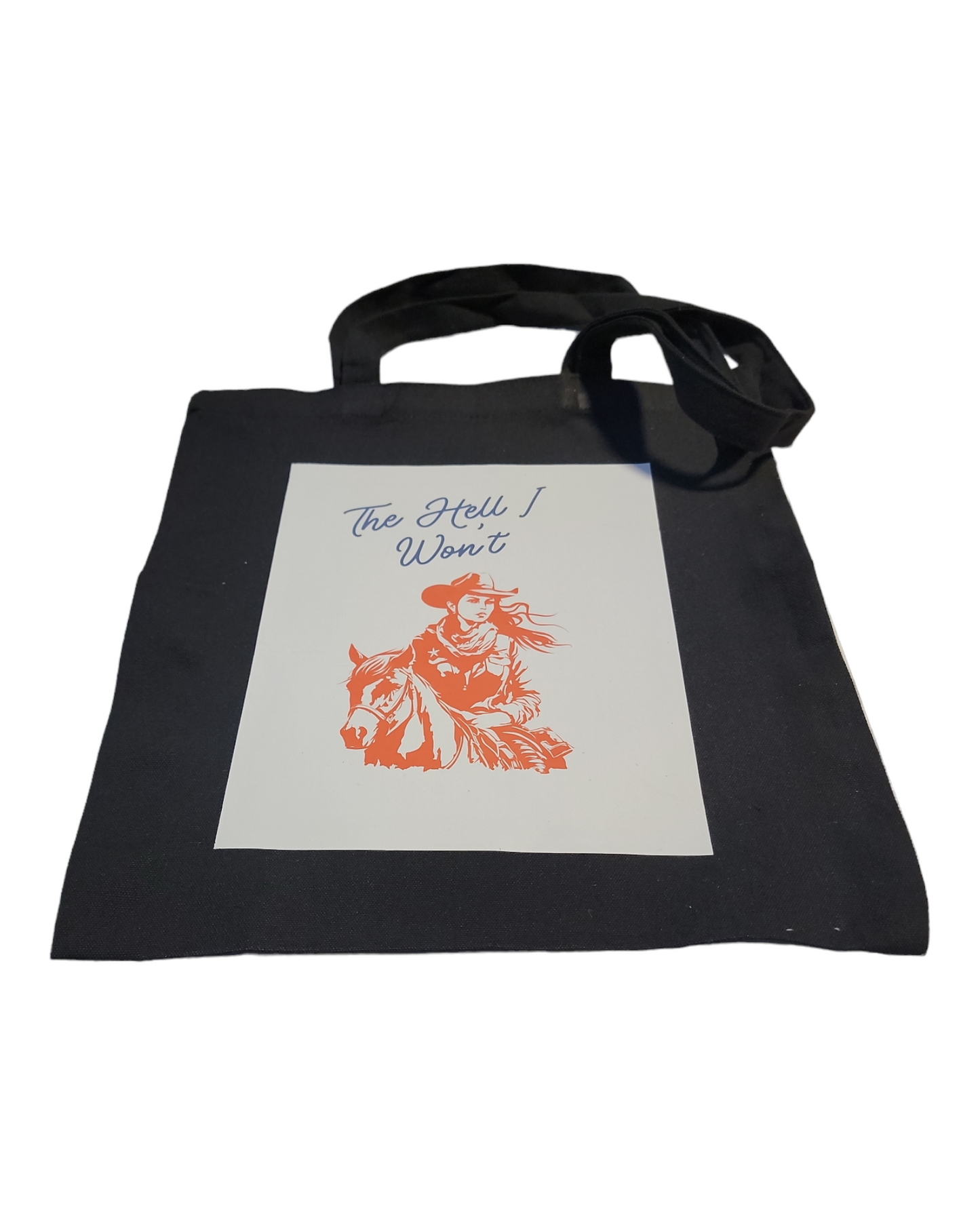 The Hell I Won't Custom Large Tote Bag